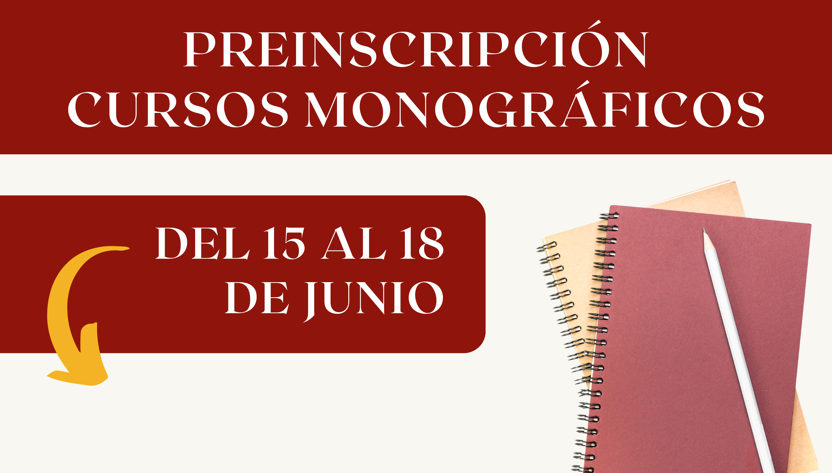 Periodo de Preinscripción en Cursos Monográficos